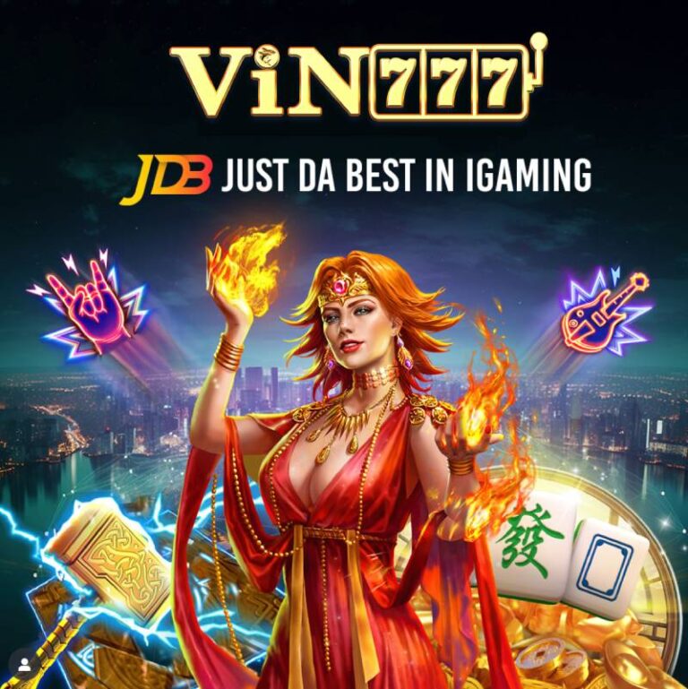 JDB Slot Game Vin777 Là Gì? Sảnh Slot Hấp Dẫn Nhất 2025